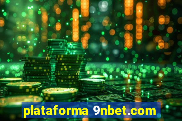 plataforma 9nbet.com